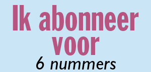 Ik abonneer voor 6 nummers