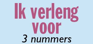 Ik verleng voor 3 nummers